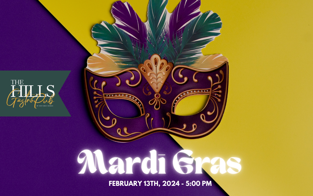 Mardi Gras at The Hills GastroPub!